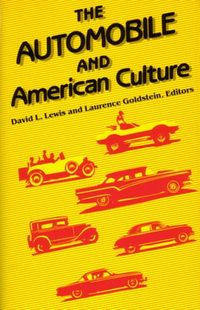 Produktbild: Lewis, D: The Automobile and American Culture