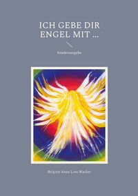 Produktbild: Ich gebe Dir Engel mit ...