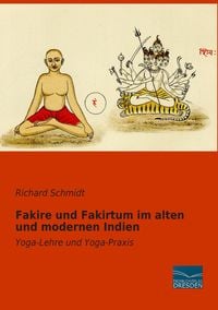 Produktbild: Fakire und Fakirtum im alten und modernen Indien