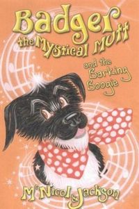 Produktbild: Badger the Mystical Mutt and the Barking Boogie
