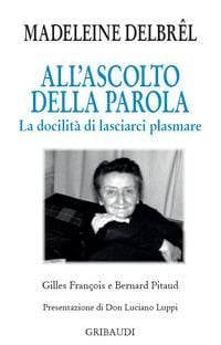 Produktbild: All'ascolto della Parola. La docilit&agrave; di lasciarci plasmare