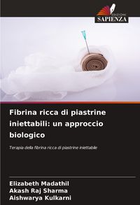 Produktbild: Fibrina ricca di piastrine iniettabili: un approccio biologico