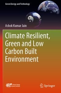 Produktbild: Climate Resilient, Green and Low Carbon Built Environment