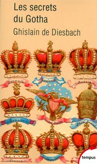 Produktbild: Les secrets du Gotha : histoires des maisons royales d'Europe