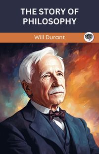 Produktbild: The Story of Philosophy (Grapevine edition)