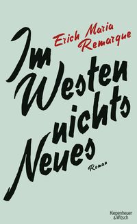 Im Westen nichts Neues von Erich Maria Remarque