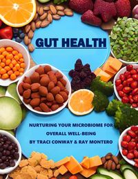 Produktbild: GUT HEALTH - Nurturing Your Microbiome for Overall Well-Being