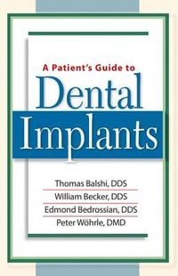 Produktbild: A Patient's Guide to Dental Implants