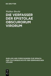 Produktbild: Die Verfasser der Epistolae obscurorum virorum