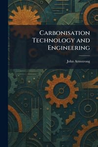 Produktbild: Carbonisation Technology and Engineering