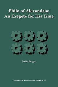 Produktbild: Philo of Alexandria, an Exegete for His Time