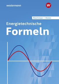 Bild vom Artikel Energietechnische Formeln. Formelsammlung vom Autor Uwe Maschmeyer