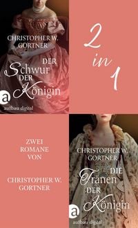Produktbild: Der Schwur der K&ouml;nigin & Die Tr&auml;nen der K&ouml;nigin
