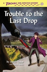 Produktbild: Trouble to the Last Drop