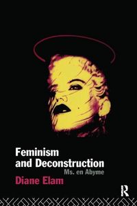 Produktbild: Elam, D: Feminism and Deconstruction