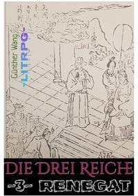 Produktbild: Die Drei Reiche (3) Renegat