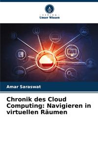 Produktbild: Chronik des Cloud Computing: Navigieren in virtuellen R&auml;umen