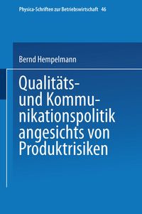 Produktbild: Qualit&auml;ts- und Kommunikationspolitik angesichts von Produktrisiken