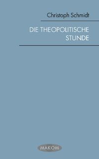 Produktbild: Die theopolitische Stunde