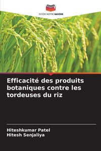 Produktbild: Efficacit&eacute; des produits botaniques contre les tordeuses du riz