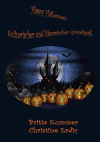 Produktbild: Happy Halloween - Kulinarischer und literarischer Gruselspa&szlig;