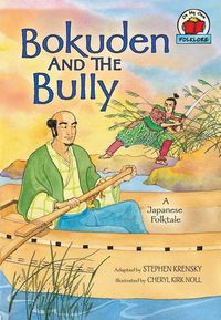Bild vom Artikel Bokuden and the Bully: [A Japanese Folktale] vom Autor Stephen Krensky