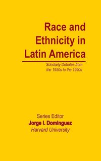 Produktbild: Race and Ethnicity in Latin America