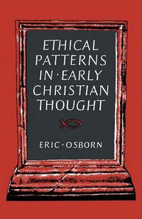 Produktbild: Ethical Patterns in Early Christian Thought