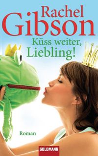 Produktbild: K&uuml;ss weiter, Liebling!