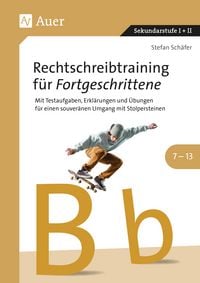Produktbild: Rechtschreibtraining f&uuml;r Fortgeschrittene 7-13