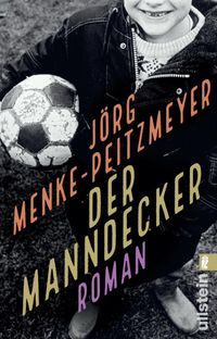 Bild vom Artikel Der Manndecker vom Autor Jörg Menke-Peitzmeyer