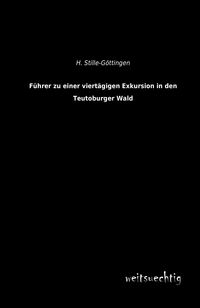 Produktbild: F&uuml;hrer zu einer viert&auml;gigen Exkursion in den Teutoburger Wald