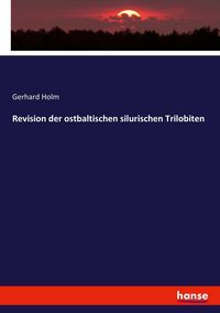 Produktbild: Revision der ostbaltischen silurischen Trilobiten