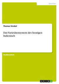 Produktbild: Das Variet&auml;tensystem des heutigen Italienisch