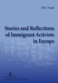 Produktbild: Stories and Reflections of Immigrant Activists in Europe