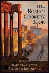 Produktbild: The Roman Cookery Book