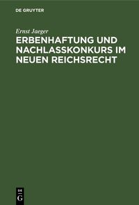 Produktbild: Erbenhaftung und Nachla&szlig;konkurs im neuen Reichsrecht