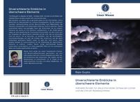 Produktbild: Unverschleierte Einblicke in &uuml;berschwere Elemente