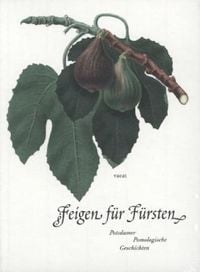 Produktbild: Feigen f&uuml;r F&uuml;rsten