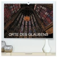 Produktbild: Orte des Glaubens (hochwertiger Premium Wandkalender 2026 DIN A2 quer), Kunstdruck in Hochglanz