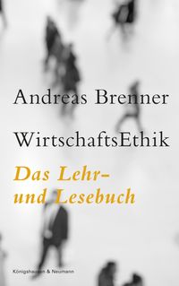 Bild vom Artikel WirtschaftsEthik vom Autor Andreas Brenner
