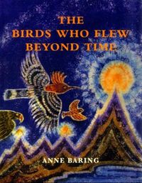 Produktbild: The Birds Who Flew Beyond Time