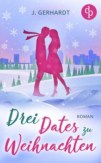 Produktbild: Drei Dates zu Weihnachten