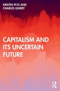 Produktbild: Capitalism and Its Uncertain Future