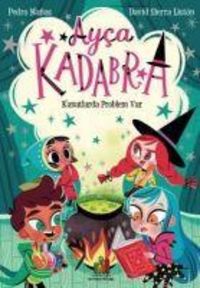 Produktbild: Ayca Kadabra - Kanatlarda Problem Var