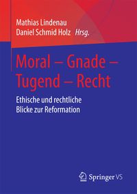 Produktbild: Moral &ndash; Gnade &ndash; Tugend &ndash; Recht