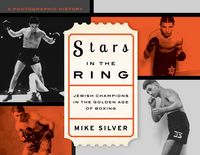Produktbild: Stars in the Ring: Jewish Champions in the Golden Age of Boxing