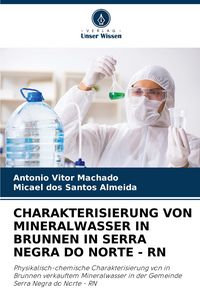 Produktbild: Charakterisierung von Mineralwasser in Brunnen in Serra Negra Do Norte - Rn