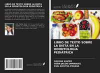 Produktbild: Libro De Texto Sobre La Dieta En La Odontolog&iacute;a Pedi&aacute;trica