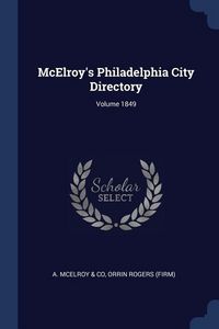 Produktbild: McElroy's Philadelphia City Directory; Volume 1849